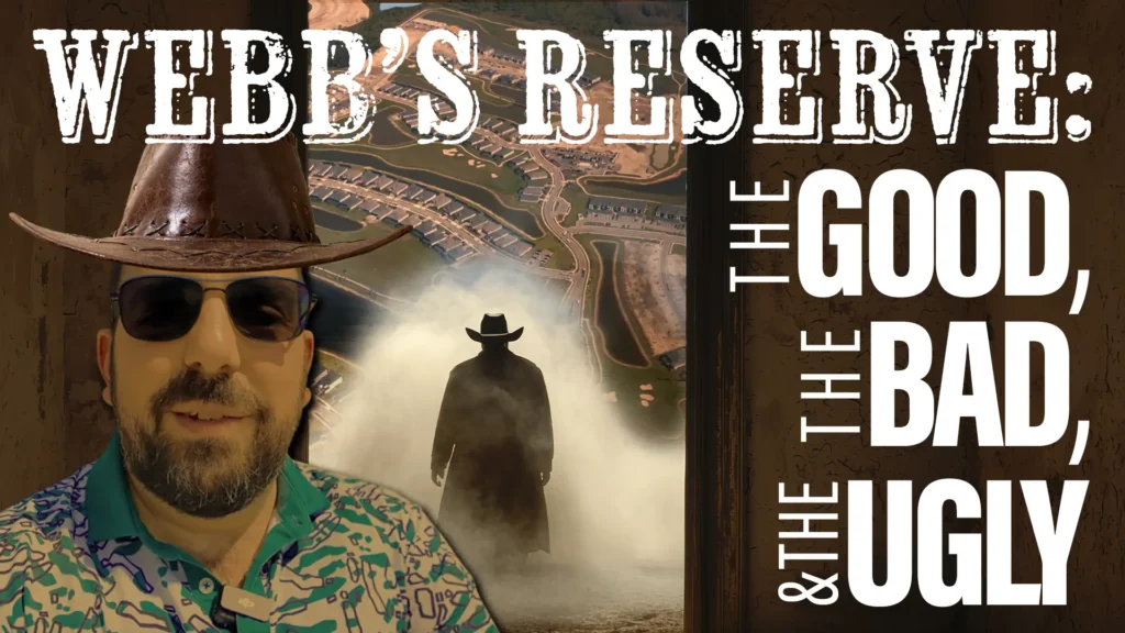 Webb’s Reserve: The Good, The Bad & The Ugly